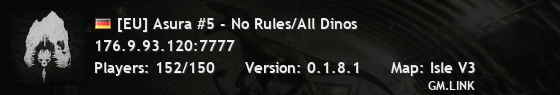[EU] Asura #5 - No Rules/All Dinos