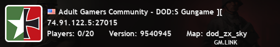 Adult Gamers Community - DOD:S Gungame ][