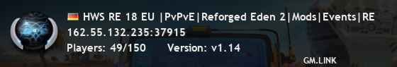 HWS RE 18 EU |PvPvE|Reforged Eden 2|Mods|Events|RE