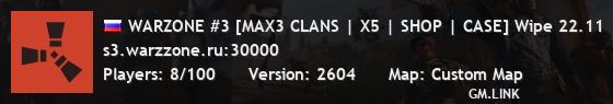 WARZONE #3 [MAX3 CLANS | X5 | SHOP | CASE] Wipe 22.11