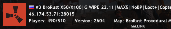 #3 BroRust X50/X100|G WIPE 22.11|MAX5|NoBP|Loot+|Copter