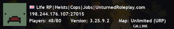 Life RP|Heists|Cops|Jobs|UnturnedRoleplay.com