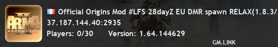 Official Origins Mod #LFS 28dayZ EU DMR spawn RELAX(1.8.3/12554