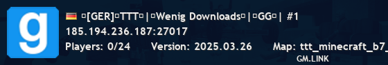 █[GER]★TTT☆|★Wenig Downloads☆|★GG☆| #1