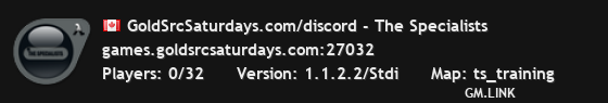 GoldSrcSaturdays.com/discord - The Specialists