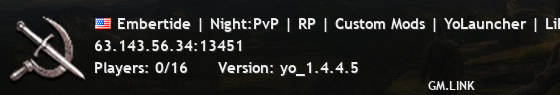 Embertide | Night:PvP | RP | Custom Mods | YoLauncher | LiFx