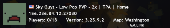 Sky Guys - Low Pop PVP - 2x | TPA | Home