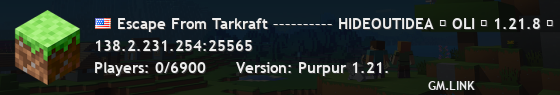 Escape From Tarkraft –––––––––– HIDEOUTIDEA ✦ OLI ✦ 1.21.8 ✦