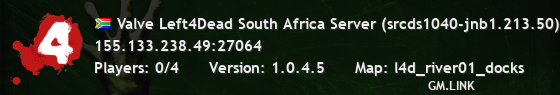 Valve Left4Dead South Africa Server (srcds1040-jnb1.213.50)