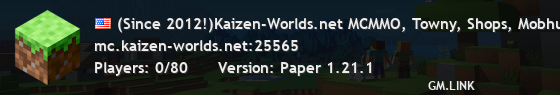 (Since 2012!)Kaizen-Worlds.net MCMMO, Towny, Shops, Mobhunting, Plotsquared etc...