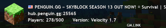 PENGUIN.GG » SKYBLOCK SEASON 13 OUT NOW! ❅ Survival | Skyblock ❅