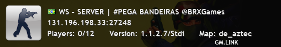 WS - SERVER | #PEGA BANDEIRAS @BRXGames