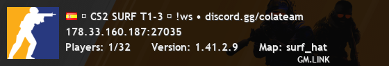★ CS2 SURF T1-3 ★ !ws • discord.gg/colateam