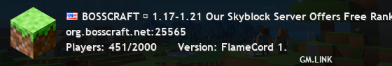 BOSSCRAFT ☺ 1.17-1.21 Our Skyblock Server Offers Free Ranks!