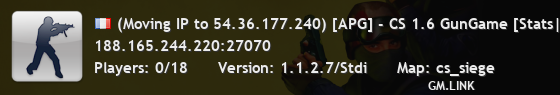 (Moving IP to 54.36.177.240) [APG] - CS 1.6 GunGame [Stats|Fast