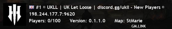 #1 ☆ UKLL | UK Let Loose | discord.gg/ukll - New Players ☆