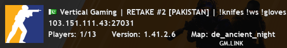 Vertical Gaming | RETAKE #2 [PAKISTAN] | !knifes !ws !gloves