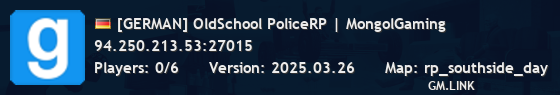 [GERMAN] OldSchool PoliceRP | MongolGaming