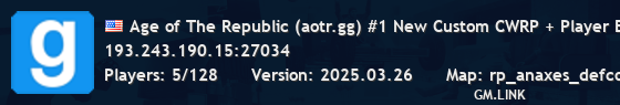 Age of The Republic (aotr.gg) #1 | New Custom CWRP + Player Eco