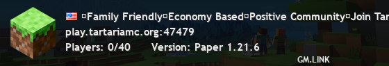 ⟡Family Friendly⟡Economy Based⟡Positive Community⟡Join TartariaMC Today!