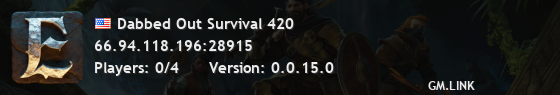 Dabbed Out Survival 420