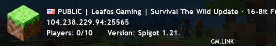 PUBLIC | Leafos Gaming | Survival The Wild Update · 16-Bit Fun!