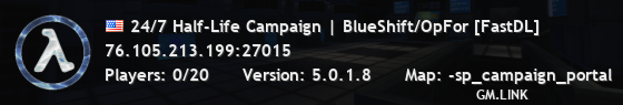 24/7 Half-Life Campaign | BlueShift/OpFor [FastDL]