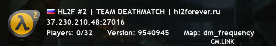 HL2F #2 | TEAM DEATHMATCH | hl2forever.ru