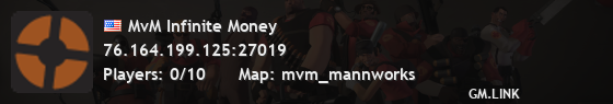 MvM Infinite Money