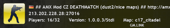 ## AMX Mod CZ DEATHMATCH (dust2/nice maps) ## http://amxmod.net