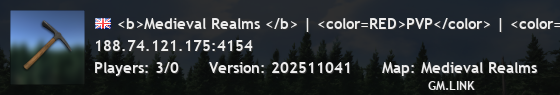 <b>Medieval Realms </b> | <color=RED>PVP</color> | <color=GREEN