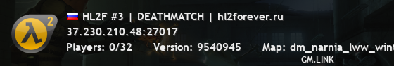 HL2F #3 | DEATHMATCH | hl2forever.ru
