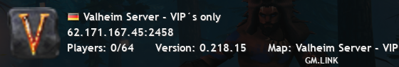 Valheim Server - VIP´s only