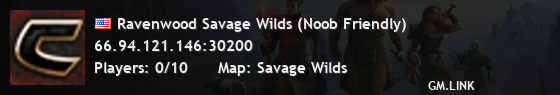Ravenwood Savage Wilds (Noob Friendly)