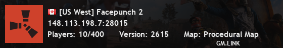 [US West] Facepunch 2