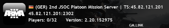 (GER) 2nd JSOC Platoon Mission Server | TS:45.82.121.201