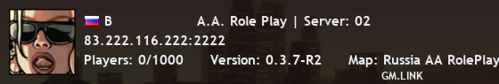 В                   A.A. Role Play | Server: 02