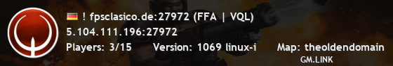 ! fpsclasico.de:27972 (FFA | VQL)
