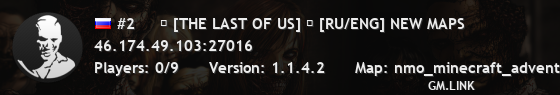 #2     ☣ [THE LAST OF US] ☣ [RU/ENG] NEW MAPS