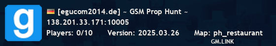 [egucom2014.de] ~ GSM Prop Hunt ~