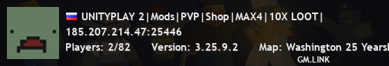 UNITYPLAY 2|Mods|PVP|Shop|MAX4|10X LOOT|