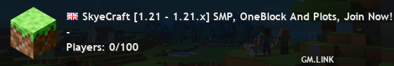 SkyeCraft [1.21 - 1.21.x] SMP, OneBlock And Plots, Join Now!