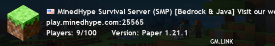 MinedHype Survival Server (SMP) [Bedrock & Java] Visit our website! - www.MinedHype.com