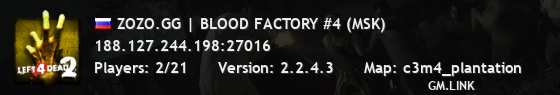 ZOZO.GG | BLOOD FACTORY #4 (MSK)