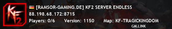 [RAMSOR-GAMING.DE] KF2 SERVER ENDLESS