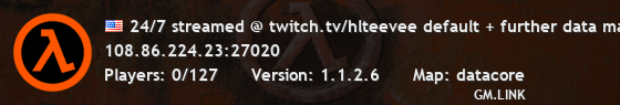 24/7 streamed @ twitch.tv/hlteevee default + further data maps