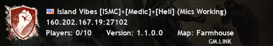 Island Vibes [ISMC]+[Medic]+[Heli] (Mics Working)