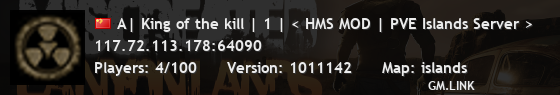 A| King of the kill | 1 | < HMS MOD | PVE Islands Server >