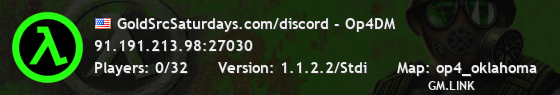 GoldSrcSaturdays.com/discord - Op4DM