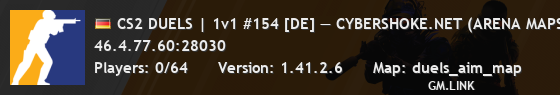 CS2 DUELS | 1v1 #154 [DE] — CYBERSHOKE.NET (ARENA MAPS)